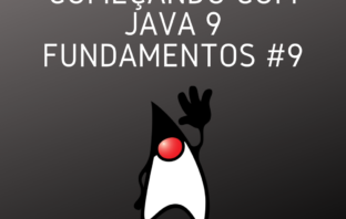 Começando com Java 9 Fundamentos #9