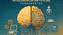 Inteligência Artificial Fundamentos: História, Conceitos e Aplicações